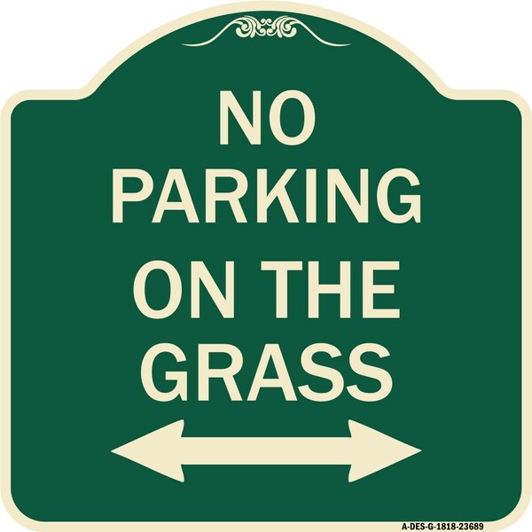 Signmission No Parking on Grass W/ Bidirectional Arrow Heavy-Gauge Aluminum Sign, 18" x 18", G-1818-23689 A-DES-G-1818-23689 - main